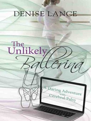 cover image of The Unlikely Ballerina